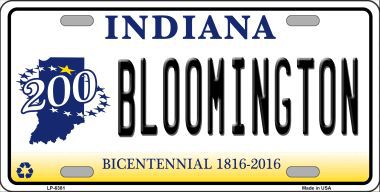 LP-6381 Bloomington Indiana Novelty Metal License Plate