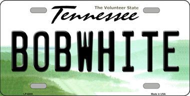 LP-6429 Bobwhite Tennessee Novelty Metal License Plate