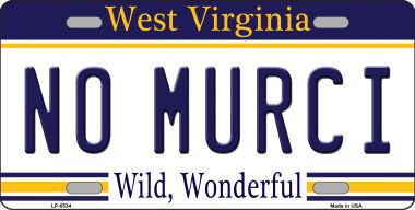 LP-6534 No Murci West Virginia Novelty Metal License Plate