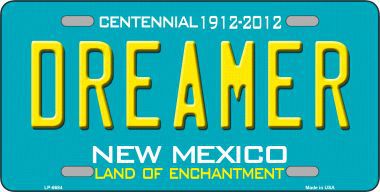 LP-6684 Dreamer New Mexico Novelty Metal License Plate