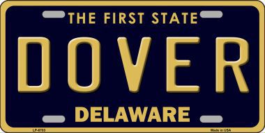 LP-6703 Dover Delaware Novelty Metal License Plate