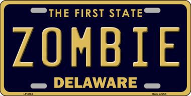 LP-6704 Zombie Delaware Novelty Metal License Plate