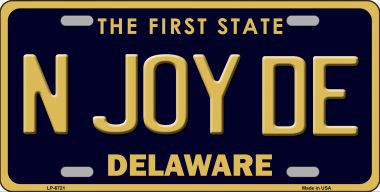 LP-6721 N Joy De Delaware Novelty Metal License Plate