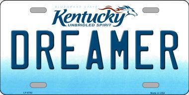 LP-6792 Dreamer Kentucky Novelty Metal License Plate