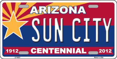 Arizona Centennial Sun City Novelty Metal License Plate