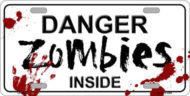 LP-6880 Danger Zombies Inside Novelty Metal License Plate