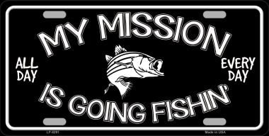 Mission Is Fishin Novelty Metal License Plate