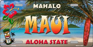 LP-7812 Maui Hawaii State Background Novelty Metal License Plate
