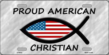 Proud American Christian Novelty Metal License Plate
