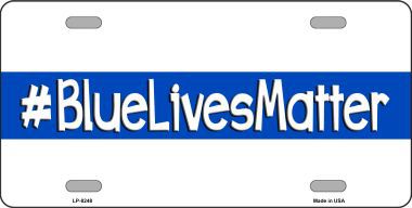 Blue Lives Matter Novelty Metal License Plate
