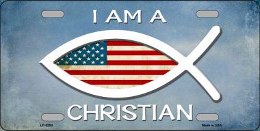 LP-8250 I Am A Christian Novelty Metal License Plate