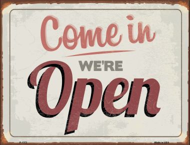 P-1053 Were Open Metal Novelty Parking Sign