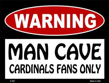 Picture of Smart Blonde P-207 Man Cave Cardinals Fans Only Metal Novelty Parking Sign