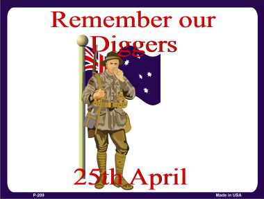 P-209 Remember Our Diggers Metal Novelty Parking Sign