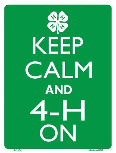 P-2134 Keep Calm And 4-H On Metal Novelty Parking Sign