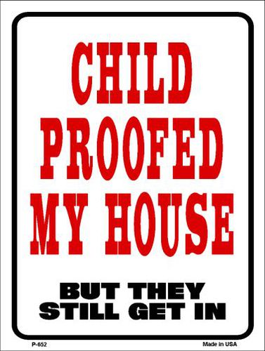 P-652 Child Proofed Metal Novelty Parking Sign