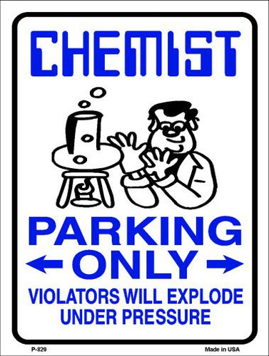 P-829 Chemist Parking Only Metal Novelty Parking Sign