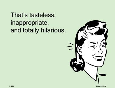 P-959 Thats Tasteless E-Cards Metal Novelty Small Parking Sign
