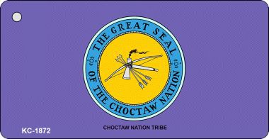 KC-1872 Choctaw Nation Tribe Novelty Key Chain