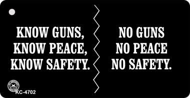 KC-4702 Know Guns No Guns Novelty Key Chain