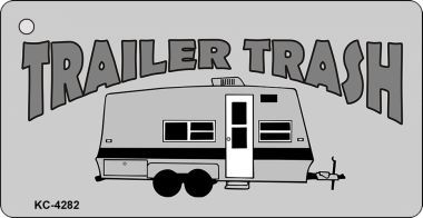 KC-4282 Trailer Trash Novelty Key Chain