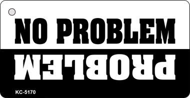 KC-5170 No Problem Novelty Key Chain