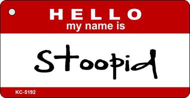 KC-5192 Stoopid Novelty Key Chain