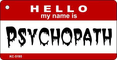 KC-5195 Psychopath Novelty Key Chain