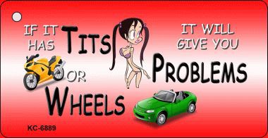 KC-6889 Tits Or Wheels Novelty Key Chain