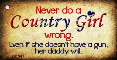 KC-7987 Never Do A Country Girl Novelty Key Chain