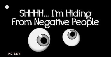 KC-8274 Hiding From Negative People Novelty Key Chain