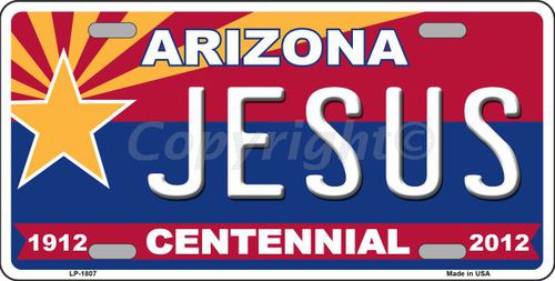 LP-1807 Arizona Centennial Jesus Metal Novelty License Plate