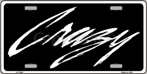 LP-1894 Crazy Metal Novelty License Plate