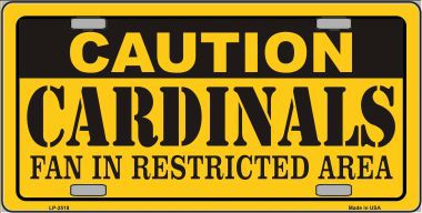 LP-2518 Caution Cardinals Metal Novelty License Plate