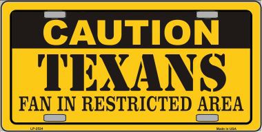 LP-2524 Caution Texans Metal Novelty License Plate