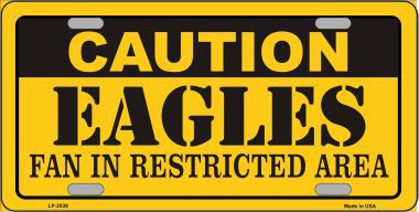 LP-2539 Caution Eagles Metal Novelty License Plate