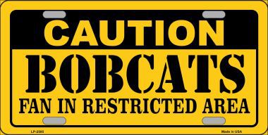 LP-2595 Caution Bobcats Fan Metal Novelty License Plate