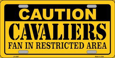 LP-2597 Caution Cavaliers Fan Metal Novelty License Plate