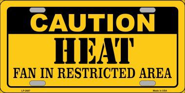 LP-2607 Caution Heat Fan Metal Novelty License Plate