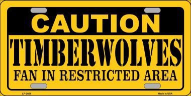 LP-2609 Caution Timberwolves Fan Metal Novelty License Plate