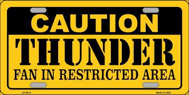 LP-2613 Caution Thunder Fan Metal Novelty License Plate