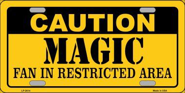 LP-2614 Caution Magic Fan Metal Novelty License Plate