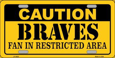 Picture of Smart Blonde LP-2625 Caution Braves Fan Metal Novelty License Plate