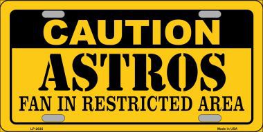 LP-2635 Caution Astros Fan Metal Novelty License Plate