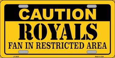 LP-2636 Caution Royals Fan Metal Novelty License Plate