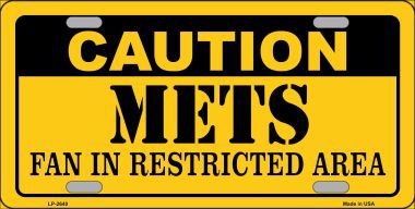 LP-2640 Caution Mets Fan Metal Novelty License Plate