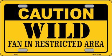 LP-2678 Caution Wild Metal Novelty License Plate