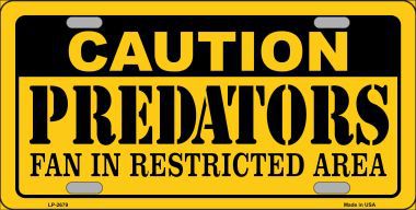LP-2679 Caution Predators Metal Novelty License Plate