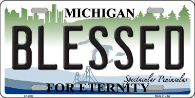 LP-2807 Blessed Michigan State Metal Novelty License Plate
