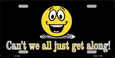 Picture of Smart Blonde LP-3669 Cant We All Get Along Metal Novelty License Plate